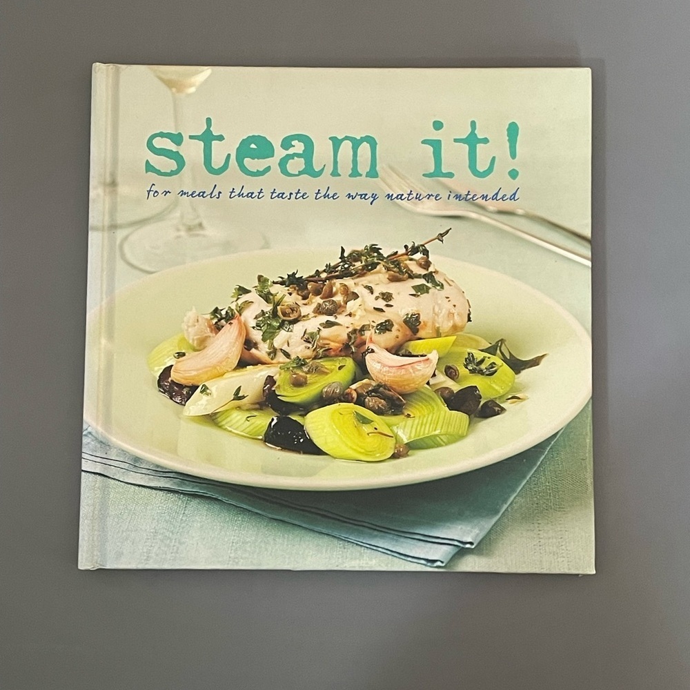 healthy recipes whole foods cookbook- Steam It! steamer cookbook easy meals